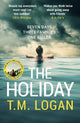 The Holiday: The utterly unmissable, gripping summer thriller, guaranteed to keep you glued to your deckchair