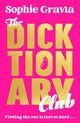 The Dicktionary Club: A new laugh-out-loud read from the author of A GLASGOW KISS