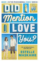 Did I Mention I Love You? (The DIMILY Series): the perfect YA romance - secrets, forbidden love and family drama!