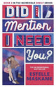 Did I Mention I Need You? (The DIMILY Series): discover what happens next in Eden and Tyler's incredible YA love story