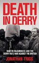 Death in Derry: Martin McGuinness and th