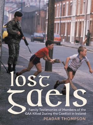 Lost Gaels: Remembering the Members of t