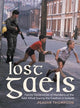 Lost Gaels: Remembering the Members of t