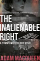 The Inalienable Right: A Tommy Wildeblood novel