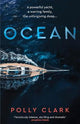 Ocean: The new novel from the prize-winning author of Larchfield
