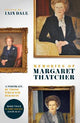 Memories of Margaret Thatcher: A portrait, by those who knew her best