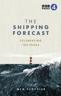 The Shipping Forecast: Celebrating 100 Years
