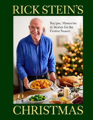 Rick Stein's Christmas : Recipes, Memori
