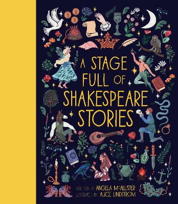 A Stage Full of Shakespeare Stories: 12 Tales from the world's most famous playwright: Volume 3