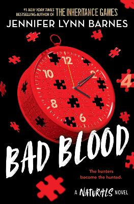 The Naturals: The Naturals: Bad Blood, Book 4: cold cases get hot in the unputdownable mystery series from the bestselling author of The Inheritance Games