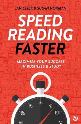 Speed Reading Faster: Maximize Your Success in Business & Study