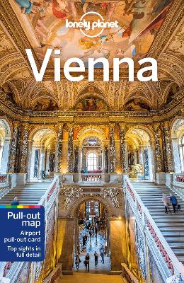 Lonely Planet Vienna: Detailed Itineraries | Travel Like a Local | Insider Tips | Covers Hofburg, Stephansdom, Karlsplatz, Museum District, Schloss Belvedere, Prater, Schoenbrunn, and more