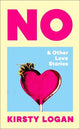 No and Other Love Stories