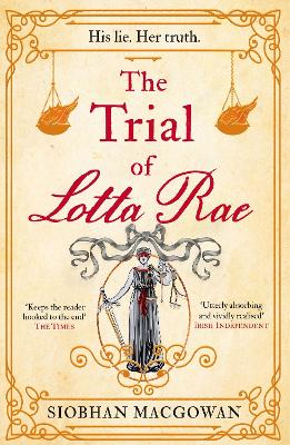 The Trial of Lotta Rae : The unputdownab