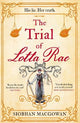 The Trial of Lotta Rae : The unputdownab