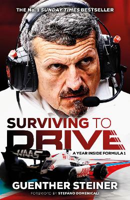 Surviving to Drive: A Year Inside Formula 1