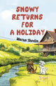 Snowy returns for a holiday