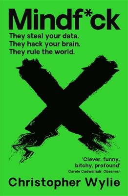 Mindf*ck: Inside Cambridge Analytica's Plot to Break the World