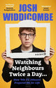 Watching Neighbours Twice a Day...: How '90s TV (Almost) Prepared Me For Life