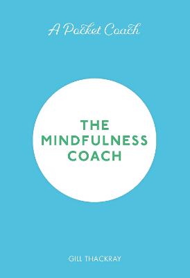 A Pocket Coach: The Mindfulness Coach