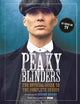 Peaky Blinders: The Official Guide to the Complete Series