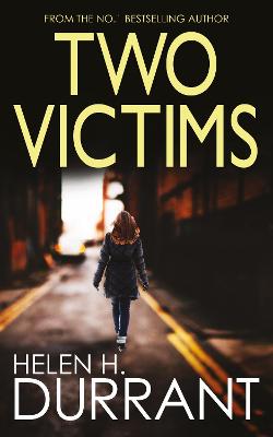 TWO VICTIMS - an absolutely gripping crime mystery with a massive twist (Detective Rachel King Thrillers Book 2)