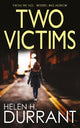 TWO VICTIMS - an absolutely gripping crime mystery with a massive twist (Detective Rachel King Thrillers Book 2)