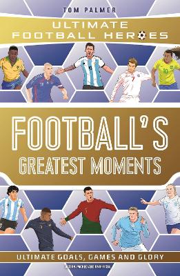 Football's Greatest Moments
