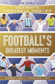 Football's Greatest Moments