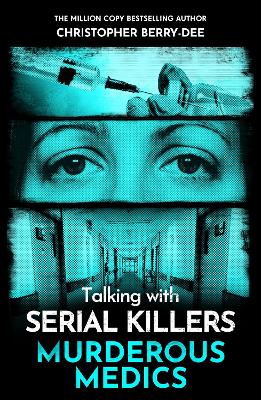 Talking with Serial Killers: Murderous M