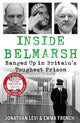 Inside Belmarsh: Banged Up in Britain's Toughest Prison