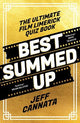 Best Summed Up: The Ultimate Film Limerick Quiz Book