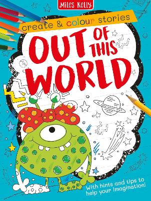 Stories Out of This World (Create and Colour)