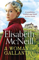 A Woman of Gallantry: A scandalous Scottish saga based on true events
