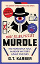 Murdle : More Killer Puzzles