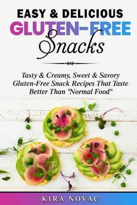 Easy & Delicious Gluten-Free Snacks: Tas
