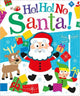 Ho! Ho! No, Santa!