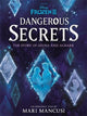 Disney Frozen: Dangerous Secrets: The St