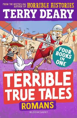 Terrible True Tales: Romans: From the au