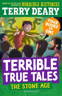 Terrible True Tales: The Stone Age: From