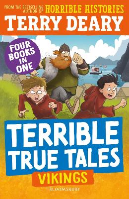 Terrible True Tales: Vikings: From the a