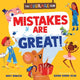 Mistakes are Great!: A Courage Club book to help children see mistakes as learning opportunities