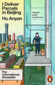 I Deliver Parcels in Beijing: On Making a Living