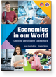Economics in Our World - New for 2025!