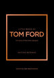 Little Book of Tom Ford