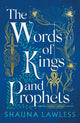The Words of Kings and Prophets