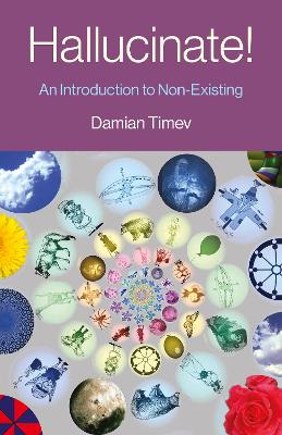 Hallucinate! - an Introduction to Non-Existing