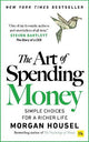 The Art of Spending Money : Simple Choic