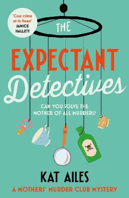 The Expectant Detectives : 'Cosy crime a