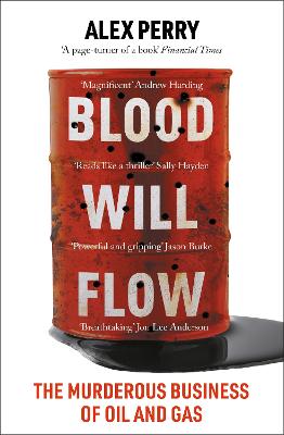 Blood Will Flow: The Murderous Business